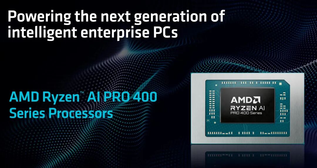 AMD锐龙AI400系列_Ryzen AI_锐龙AI PRO400系列