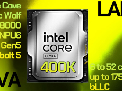 英特尔Nova Lake-S最新爆料：隶属于酷睿Ultra 400系列，覆盖6到52核型号